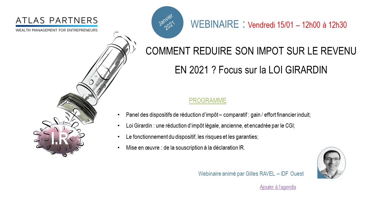 Webinar - Comment réduire ses impôts en 2021 ? Focus sur le dispositif GIRARDIN